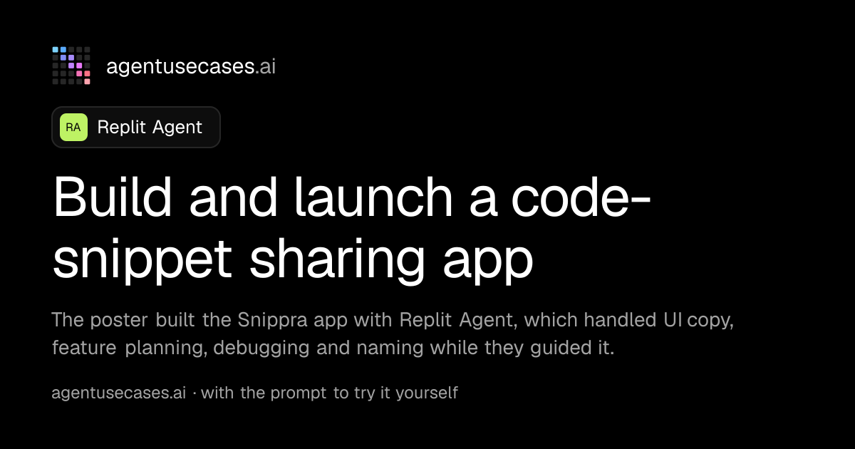Build and launch a code-snippet sharing app with Replit Agent | Agent ...