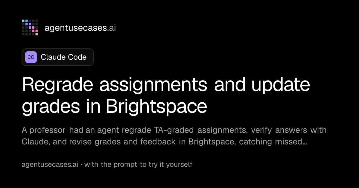 Regrade assignments and update grades in Brightspace with Claude Code ...